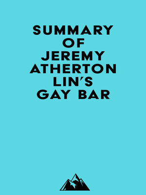 cover image of Summary of Jeremy Atherton Lin's Gay Bar
